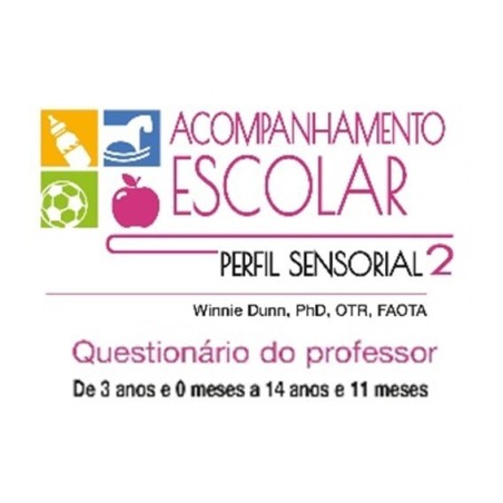 Perfil Sensorial 2 - Questionários de Acompanhamento Escolar