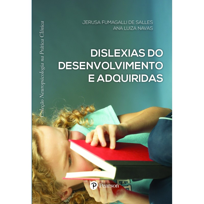 Dislexias do Desenvolvimento e adquiridas