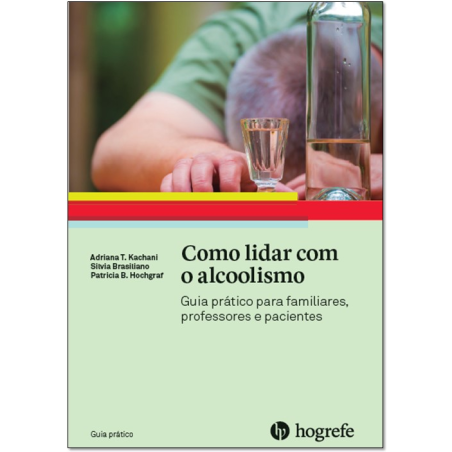 Como lidar com o alcoolismo