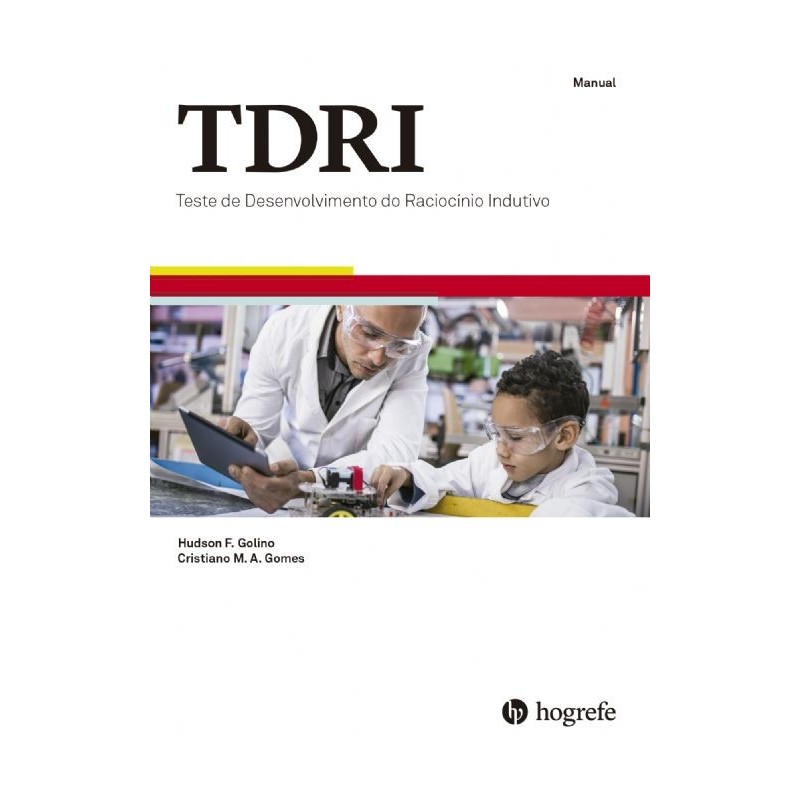 TDRI - Livro de Instruções (Manual) - Teste de Desenvolvimento do Raciocínio Indutivo