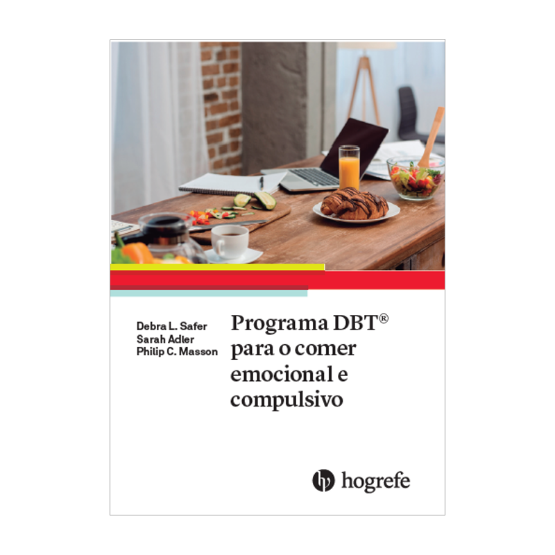 Programa DBT® para o comer emocional e compulsivo