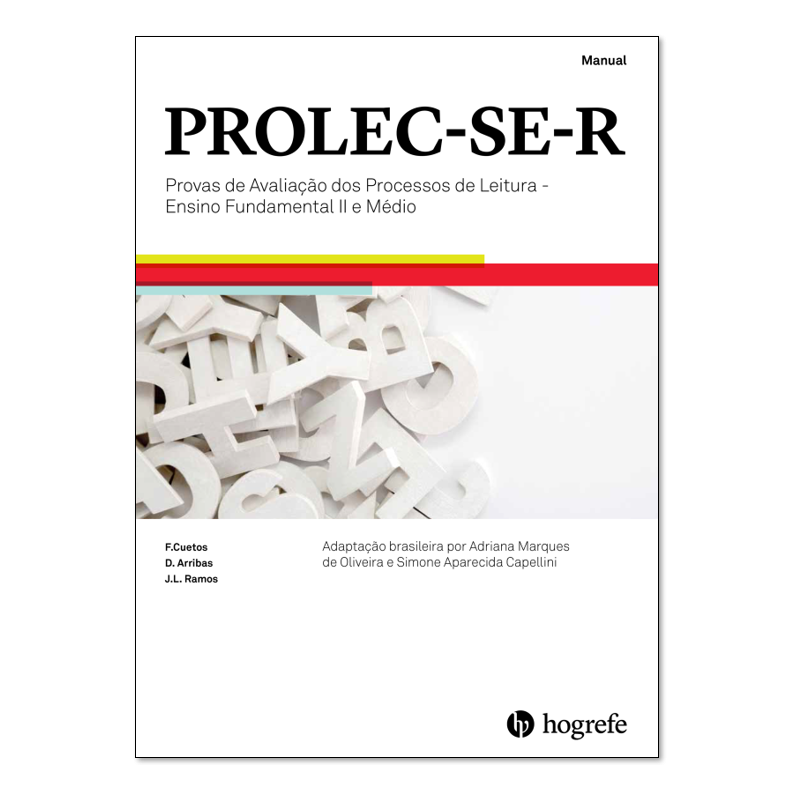 PROLEC–SE–R -  Provas de Avaliação dos Processos de Leitura - Ensino Fundamental II e Médio - Cad. de Estímulos - Provas 1 a 6