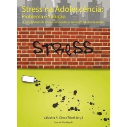 STRESS NA ADOLESCÊNCIA: PROBLEMA E SOLUÇÃO