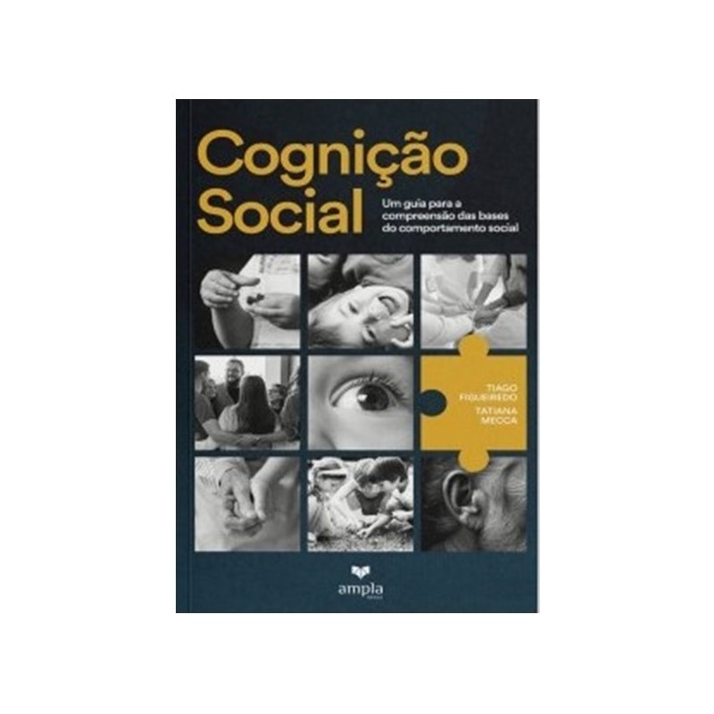 Cognição Social: Um guia para a compreensão das bases do comportamento social