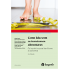 Como lidar com os transtornos alimentares