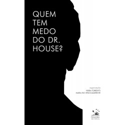 QUEM TEM MEDO DO DR. HOUSE?
