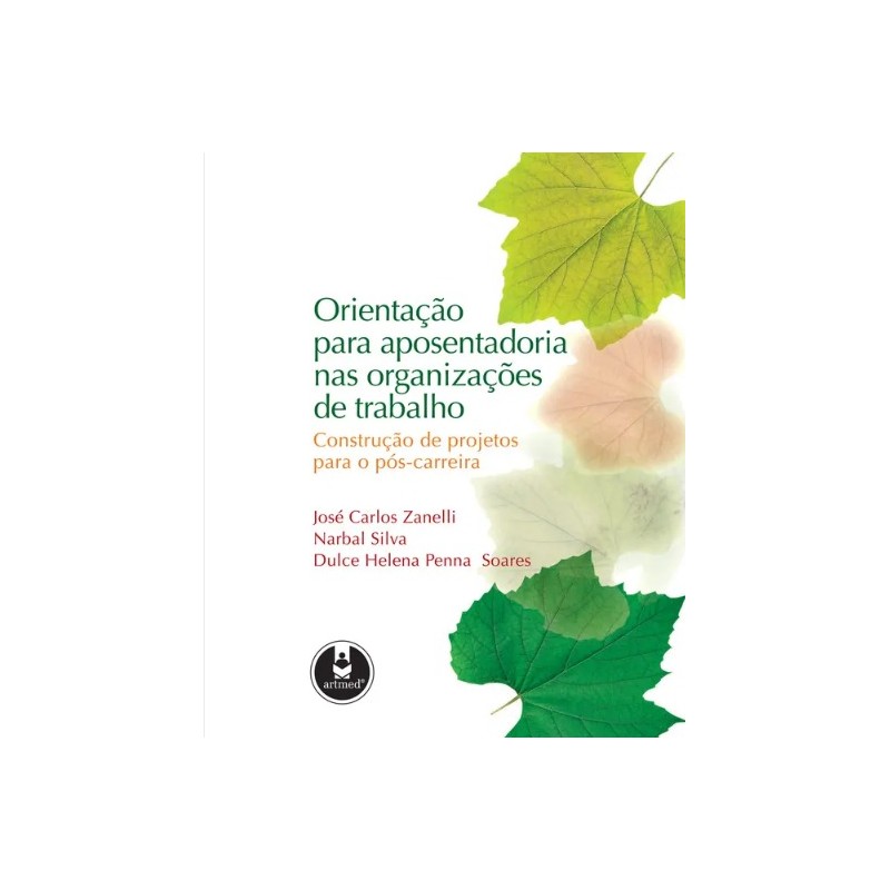 Orientação para Aposentadoria nas Organizações de Trabalho