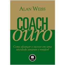 Coach de Ouro: Como...