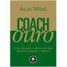 Coach de Ouro: Como Alcançar o Sucesso em uma Atividade Atraente e Rentável