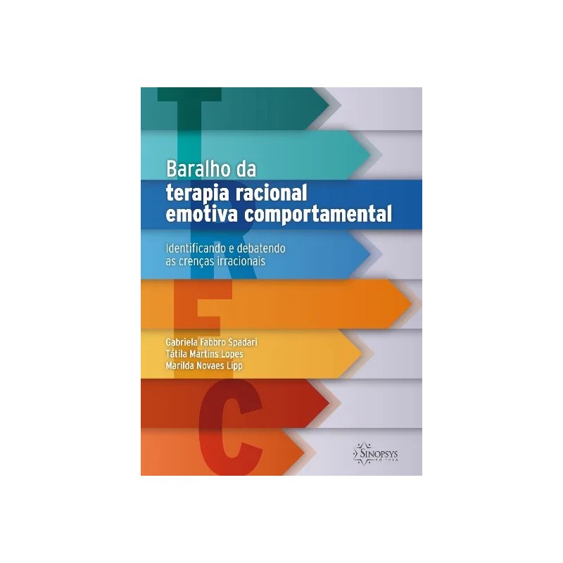 Baralho da terapia racional emotiva comportamental: identificando e debatendo as crenças irracionais