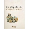 Da repetição à dinâmica da mente