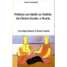 Práticas em saúde no âmbito da clínica-escola: a teoria
