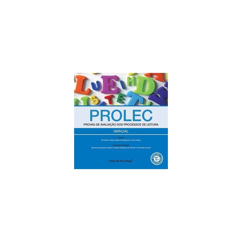 Manual de Aplicação - PROLEC 2º ED - Prova de avaliação dos processos de leitura