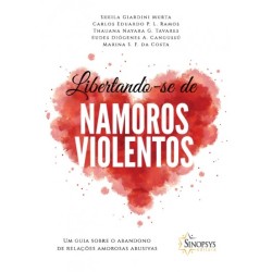 LIBERTANDO-SE DE NAMOROS VIOLENTOS