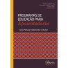 PROGRAMA DE EDUCAÇÃO PARA APOSENTADORIA: COMO PLANEJAR, IMPLEMENTAR E AVALIAR