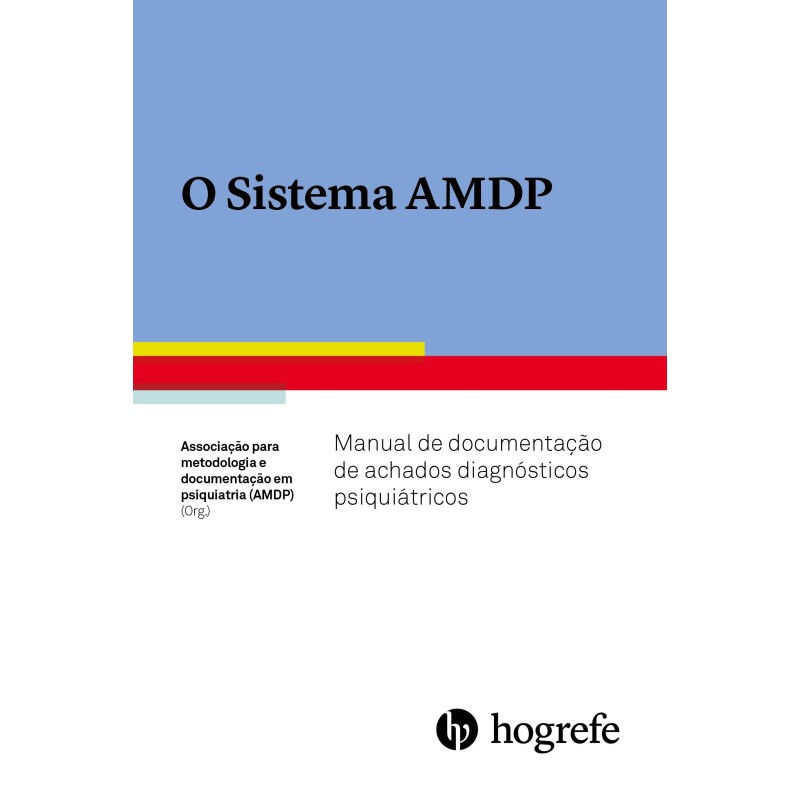 O Sistema AMDP - Manual de Documentação de Achados Diagnósticos Psiquiátricos