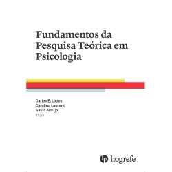 Fundamentos da Pesquisa Teórica em Psicologia - Aspectos Filosóficos e Metodológicos